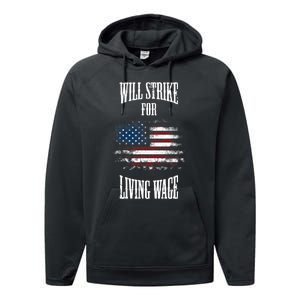 Will Strike For Living Wage Union Labor Teamster USA Flag Performance Fleece Hoodie