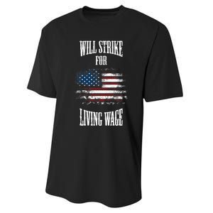 Will Strike For Living Wage Union Labor Teamster USA Flag Performance Sprint T-Shirt