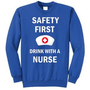 Wo Safety First With A Nurse Funny Medical Job Cute Gift Sweatshirt