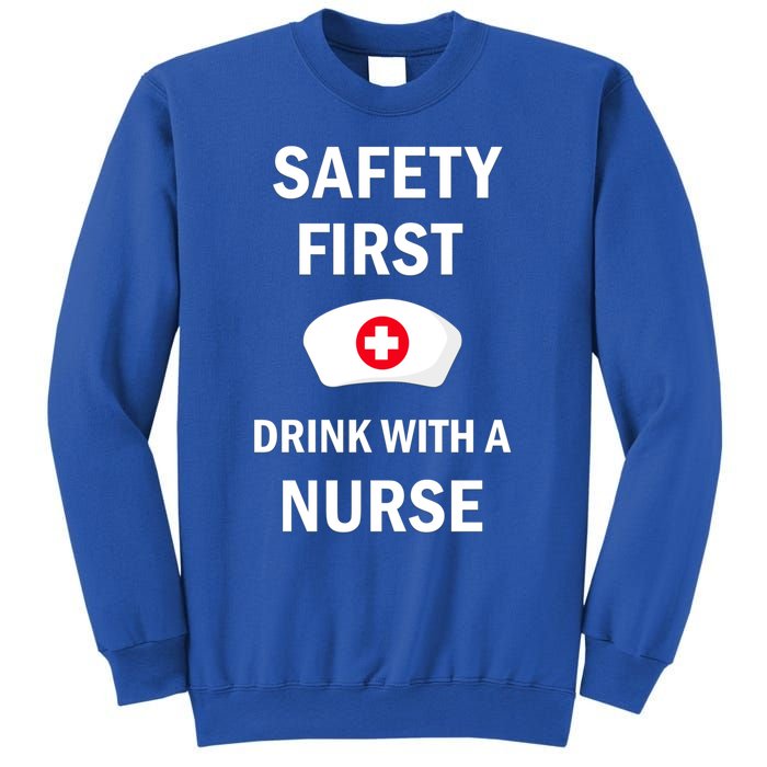 Wo Safety First With A Nurse Funny Medical Job Cute Gift Sweatshirt