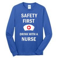 Wo Safety First With A Nurse Funny Medical Job Cute Gift Tall Long Sleeve T-Shirt