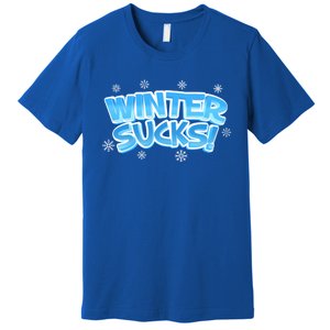 Winter Sucks Funny Christmas Gift Premium T-Shirt