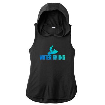 Water Skiing Funny Water Skier Gift Ladies PosiCharge Tri-Blend Wicking Draft Hoodie Tank