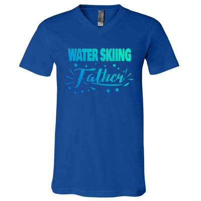 Water Skiing Father Water Skier Gift V-Neck T-Shirt