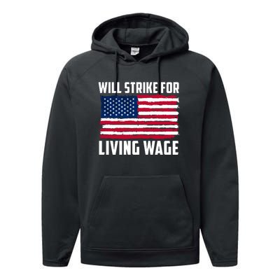 Will Strike For Living Wage Union Labor Teamster USA Flag Performance Fleece Hoodie