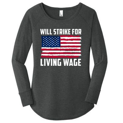 Will Strike For Living Wage Union Labor Teamster USA Flag Women's Perfect Tri Tunic Long Sleeve Shirt