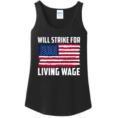 Will Strike For Living Wage Union Labor Teamster USA Flag Ladies Essential Tank