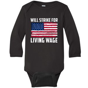 Will Strike For Living Wage Union Labor Teamster USA Flag Baby Long Sleeve Bodysuit