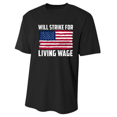 Will Strike For Living Wage Union Labor Teamster USA Flag Performance Sprint T-Shirt