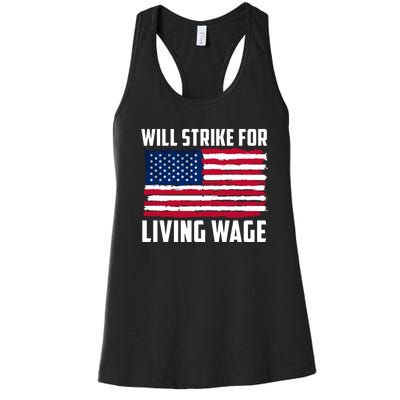 Will Strike For Living Wage Union Labor Teamster USA Flag Women's Racerback Tank