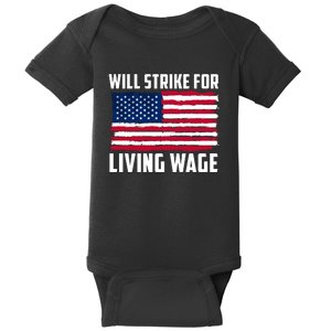 Will Strike For Living Wage Union Labor Teamster USA Flag Baby Bodysuit