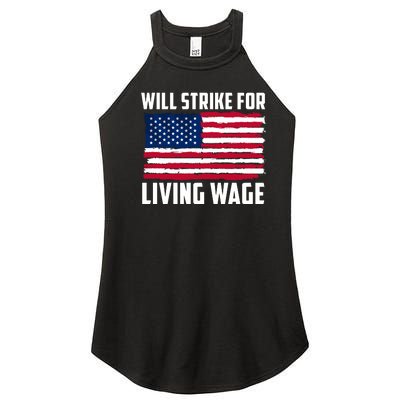 Will Strike For Living Wage Union Labor Teamster USA Flag Women’s Perfect Tri Rocker Tank