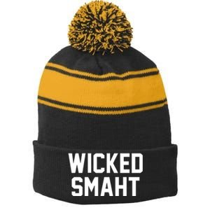 Wicked Smaht Funny Stripe Pom Pom Beanie