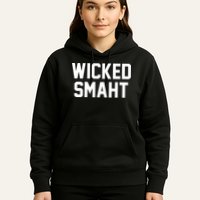 Wicked Smaht Funny Hoodie