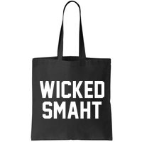 Wicked Smaht Funny Bag