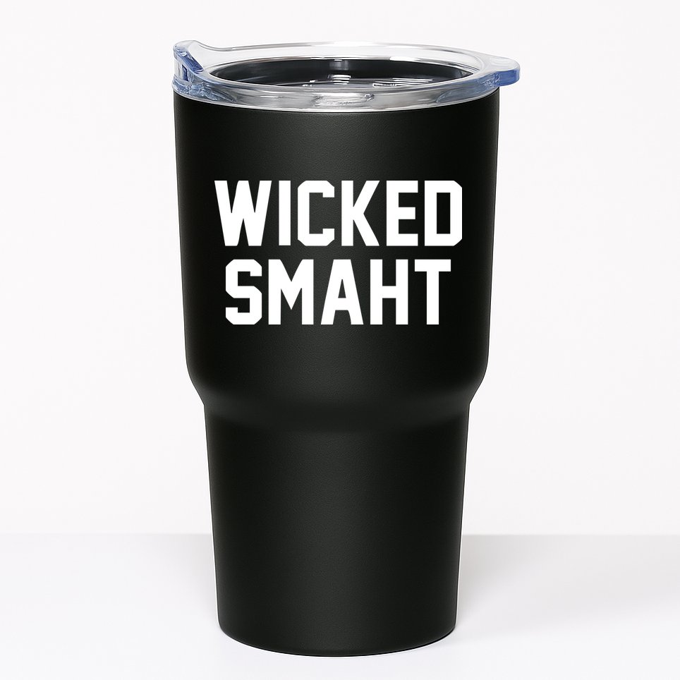 Wicked Smaht Funny Tumbler