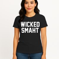 Wicked Smaht Funny Womens T-Shirt
