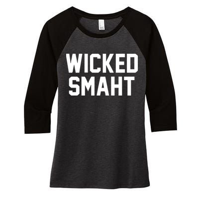 Wicked Smaht Funny Women's Tri-Blend 3/4-Sleeve Raglan Shirt