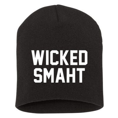 Wicked Smaht Funny Short Acrylic Beanie