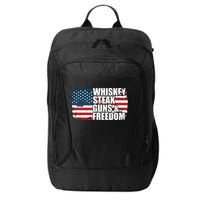 Whiskey Steak Guns And Freedom Patriotic Flag 4th Of July City Backpack