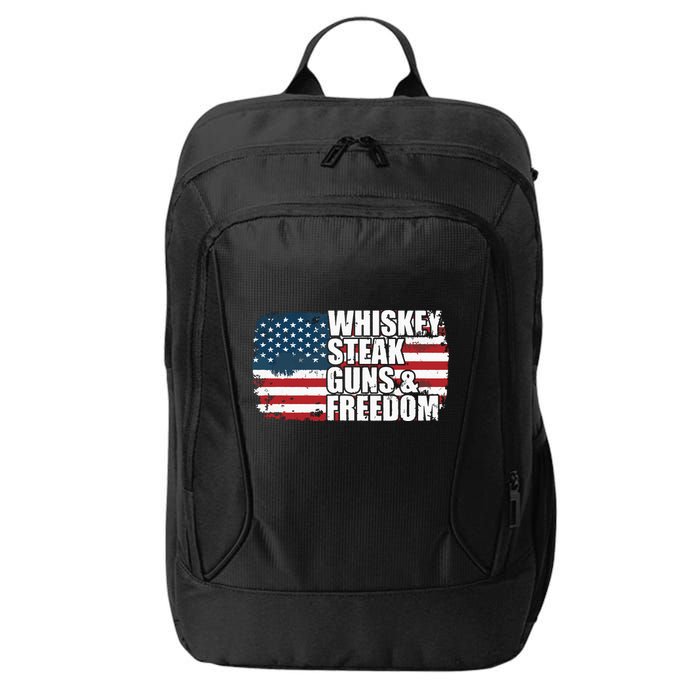 Whiskey Steak Guns And Freedom Patriotic Flag 4th Of July City Backpack