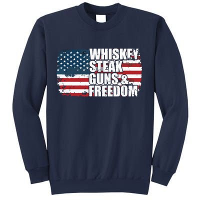 Whiskey Steak Guns And Freedom Patriotic Flag 4th Of July Sweatshirt