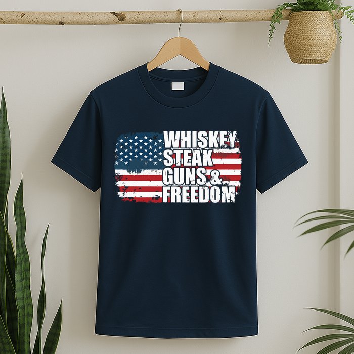 Whiskey Steak Guns And Freedom Patriotic Flag 4th Of July T-Shirt