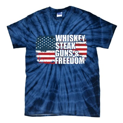 Whiskey Steak Guns And Freedom Patriotic Flag 4th Of July Tie-Dye T-Shirt