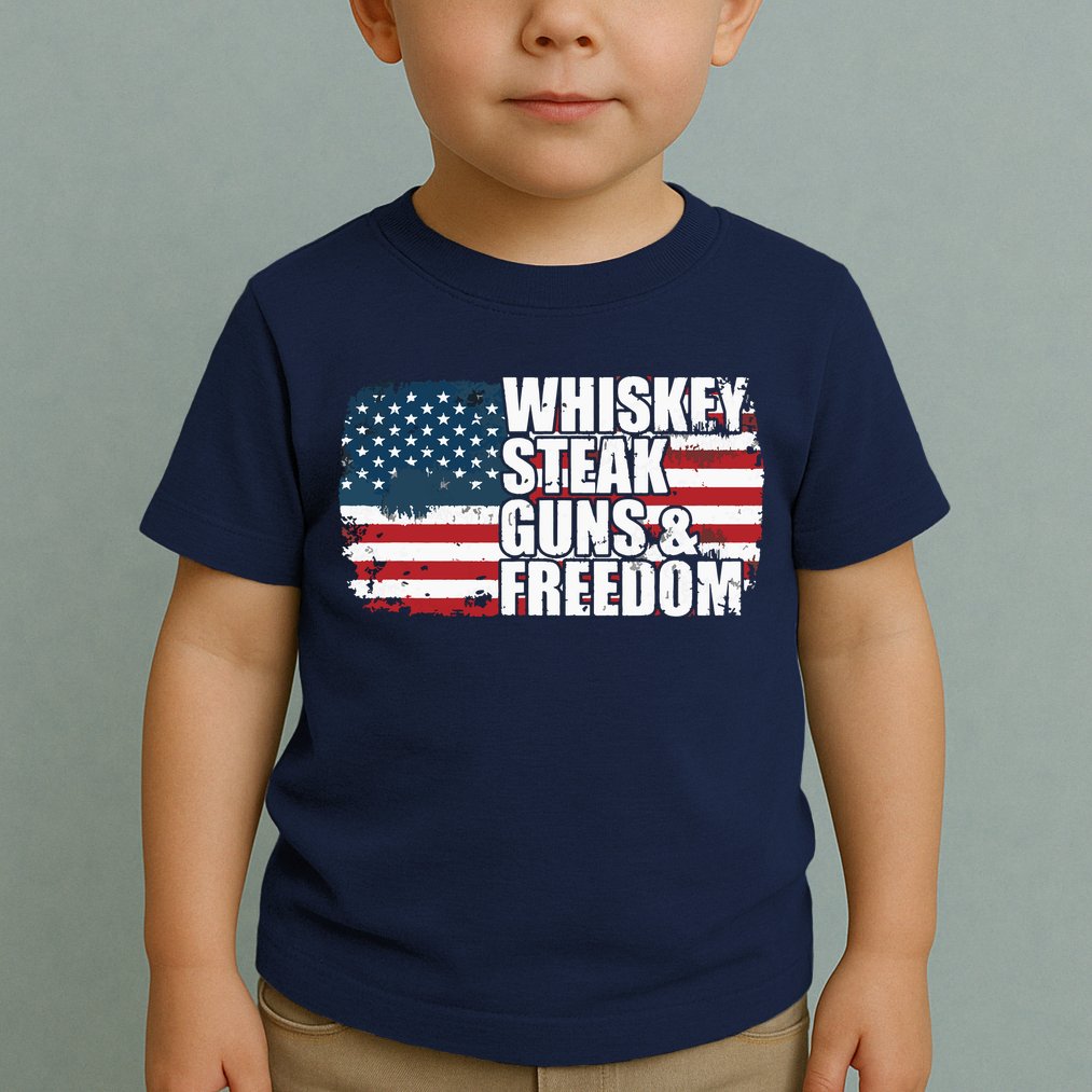 Whiskey Steak Guns And Freedom Patriotic Flag 4th Of July Toddler T-Shirt