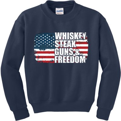 Whiskey Steak Guns And Freedom Patriotic Flag 4th Of July Kids Sweatshirt