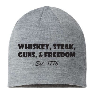 Whiskey Steak Guns And Freedom Patriotic US Flag 4th Of July Sustainable Beanie