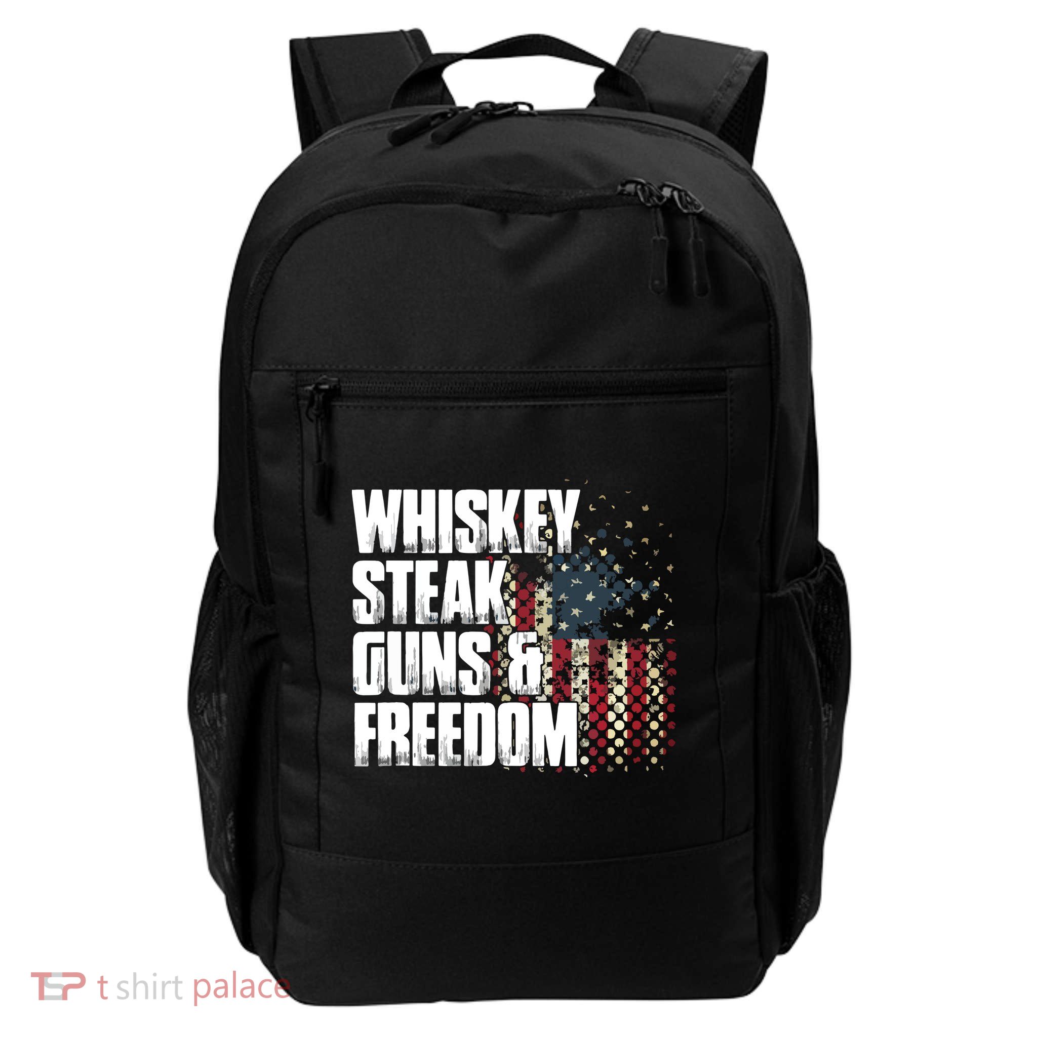 Whiskey Steak Guns Freedom Patriotic Flag Gift Daily Commute Backpack