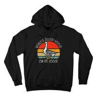 WorldS Silliest Goose On The Loose Tall Hoodie