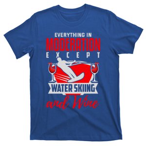 Water Ski Gift Funny Wine Lover Water Skiing Cute Gift T-Shirt