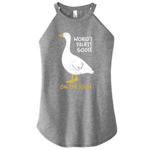 Worlds Silliest Goose On The Loose Women's Perfect Tri Rocker Tank