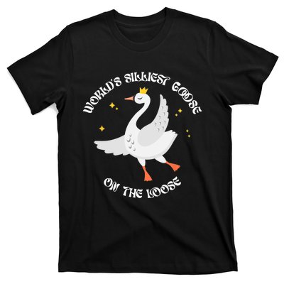 Worlds Silliest Goose On The Loose Funny T-Shirt