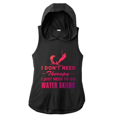 Water Skiing Great Gift I Just Need To Go Water Skiing Gift Ladies PosiCharge Tri-Blend Wicking Draft Hoodie Tank