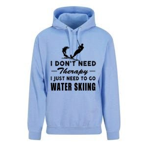 Water Skiing Gift I Just Need To Go Water Skiing Meaningful Gift Unisex Surf Hoodie