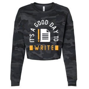 Writer Saying / Good Day To Write Author Creative Writing Gift Cropped Pullover Crew