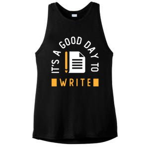 Writer Saying / Good Day To Write Author Creative Writing Gift Ladies PosiCharge Tri-Blend Wicking Tank