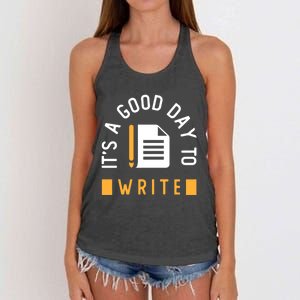 Writer Saying / Good Day To Write Author Creative Writing Gift Women's Knotted Racerback Tank