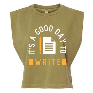 Writer Saying / Good Day To Write Author Creative Writing Gift Garment-Dyed Women's Muscle Tee