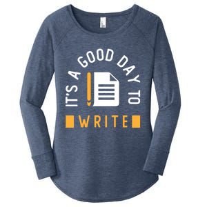 Writer Saying / Good Day To Write Author Creative Writing Gift Women's Perfect Tri Tunic Long Sleeve Shirt