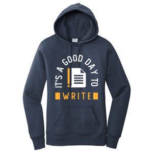 Writer Saying / Good Day To Write Author Creative Writing Gift Women's Pullover Hoodie