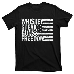 Whiskey Steak Guns And Freedom Pro America T-Shirt