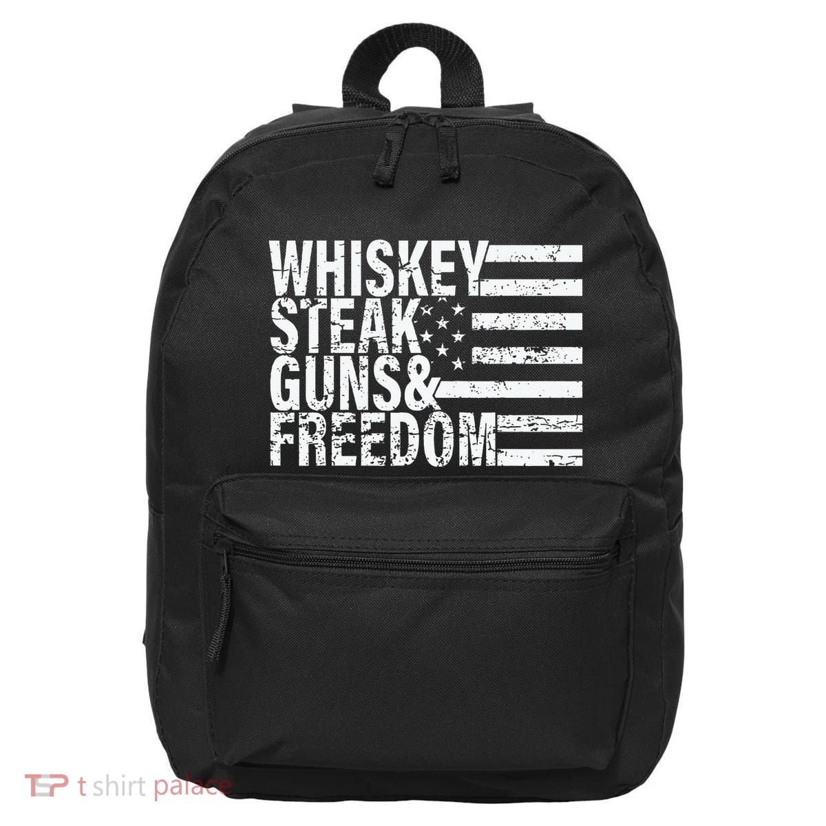 Whiskey Steak Guns And Freedom Pro America 16 in Basic Backpack