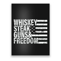 Whiskey Steak Guns And Freedom Pro America Poster