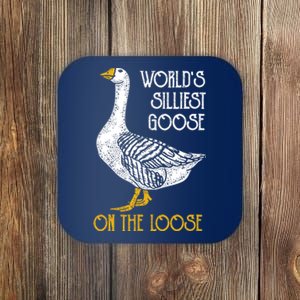 World's Silliest Goose On The Loose Funny Coaster