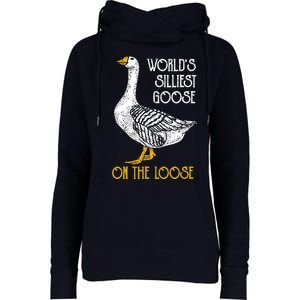 World's Silliest Goose On The Loose Funny Womens Funnel Neck Pullover Hood