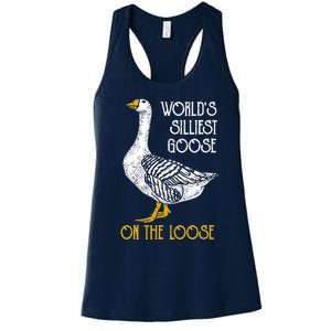 World's Silliest Goose On The Loose Funny Women's Racerback Tank